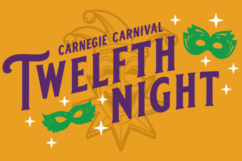 Carnegie Carnival Twelfth Night